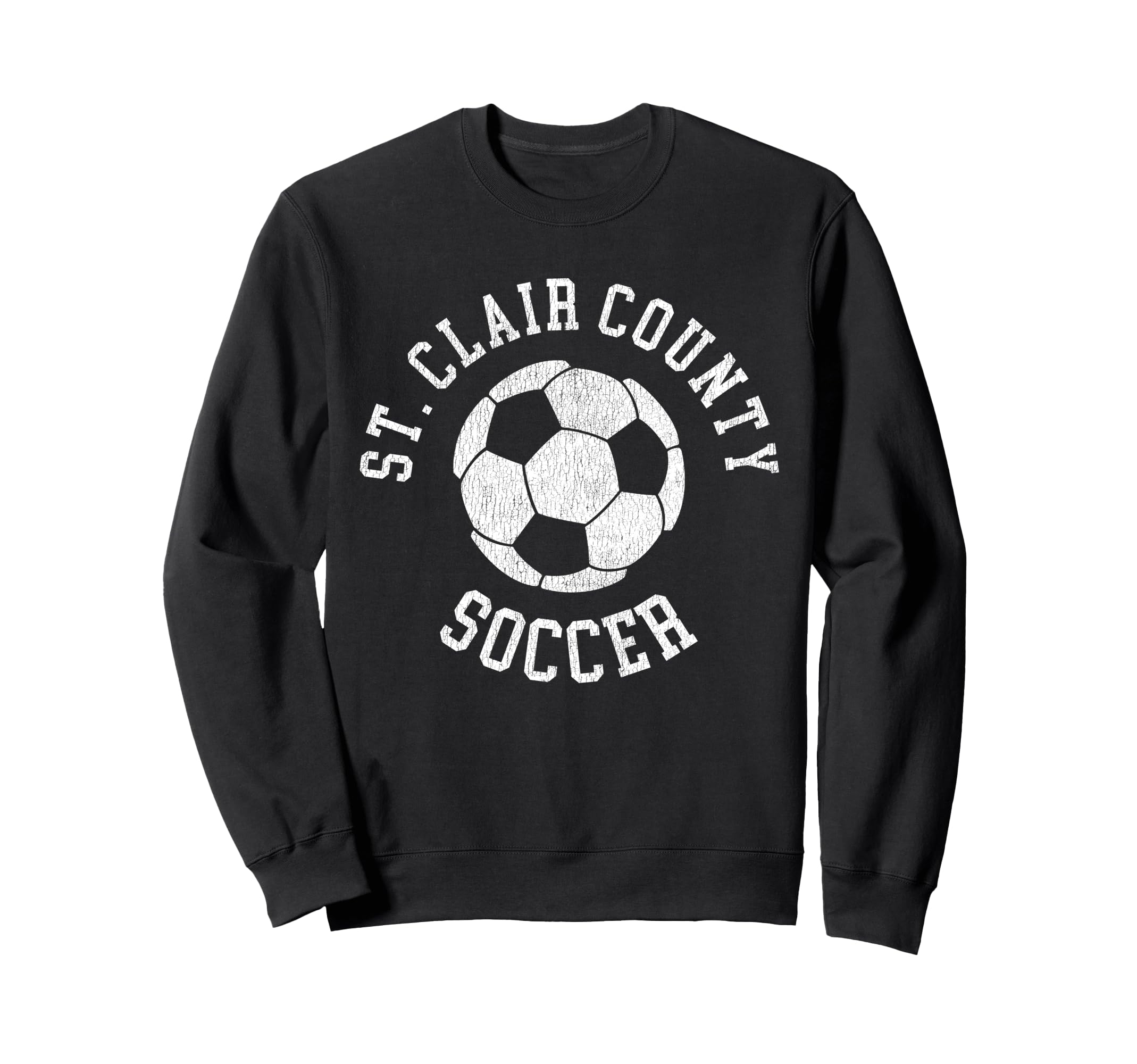 St Clair County Soccer Distressed 90S Sweatshirt - Trendy Graphic Men Women - T-Shirt, Sweatshirt, Hoodie