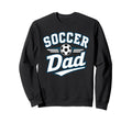 Soccer Dad Funny Athletic Lettering Sweatshirt - Novelty Apparel Unisex - T-Shirt, Sweatshirt, Hoodie