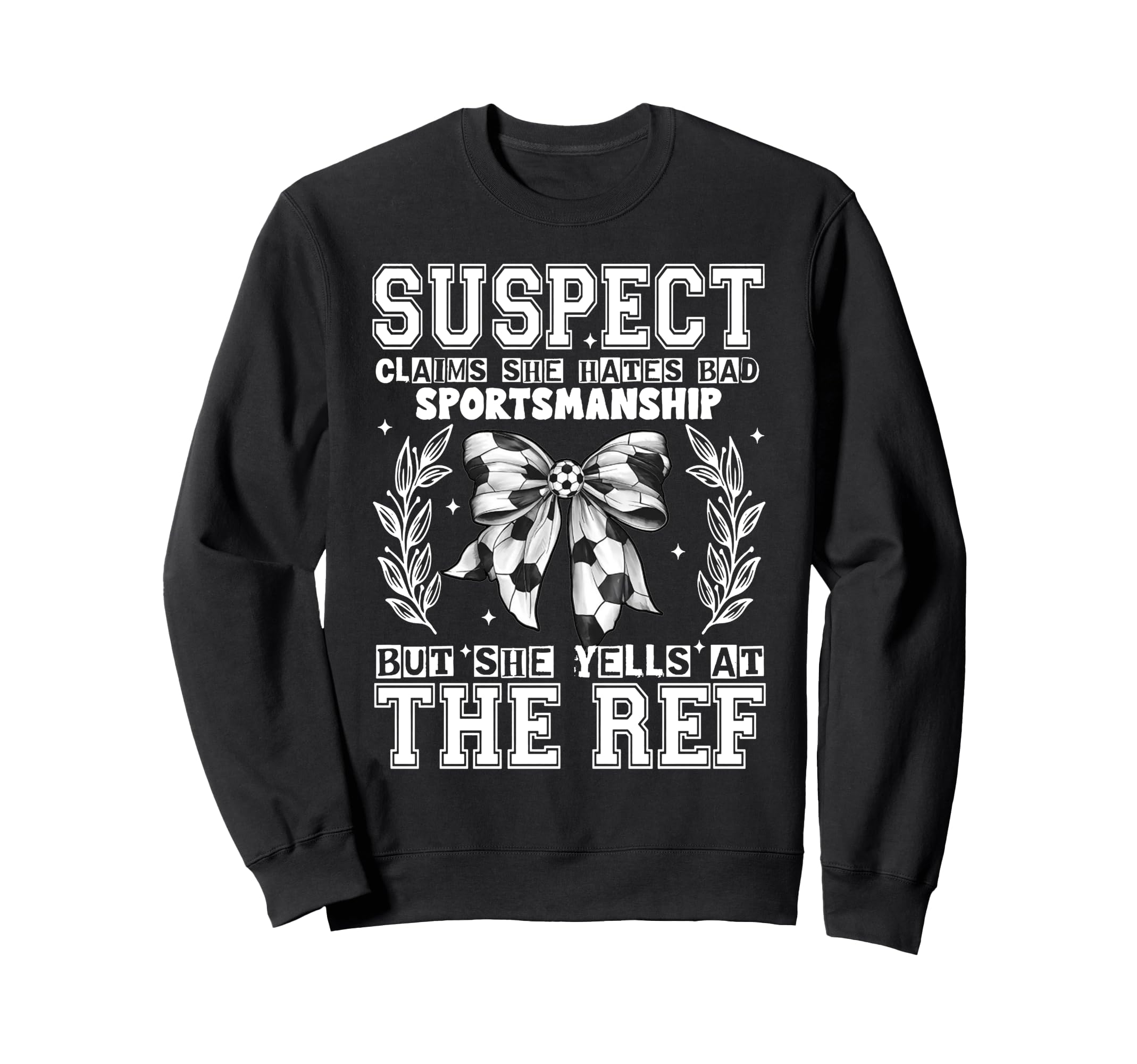 Suspect Claims She Hated Bad Sweatshirt - Unique Graphic for Adults - T-Shirt, Sweatshirt, Hoodie