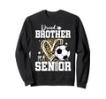 Proud Brother 2026 Senior Soccer Sweatshirt - Minimalist Print Men Women - T-Shirt, Sweatshirt, Hoodie