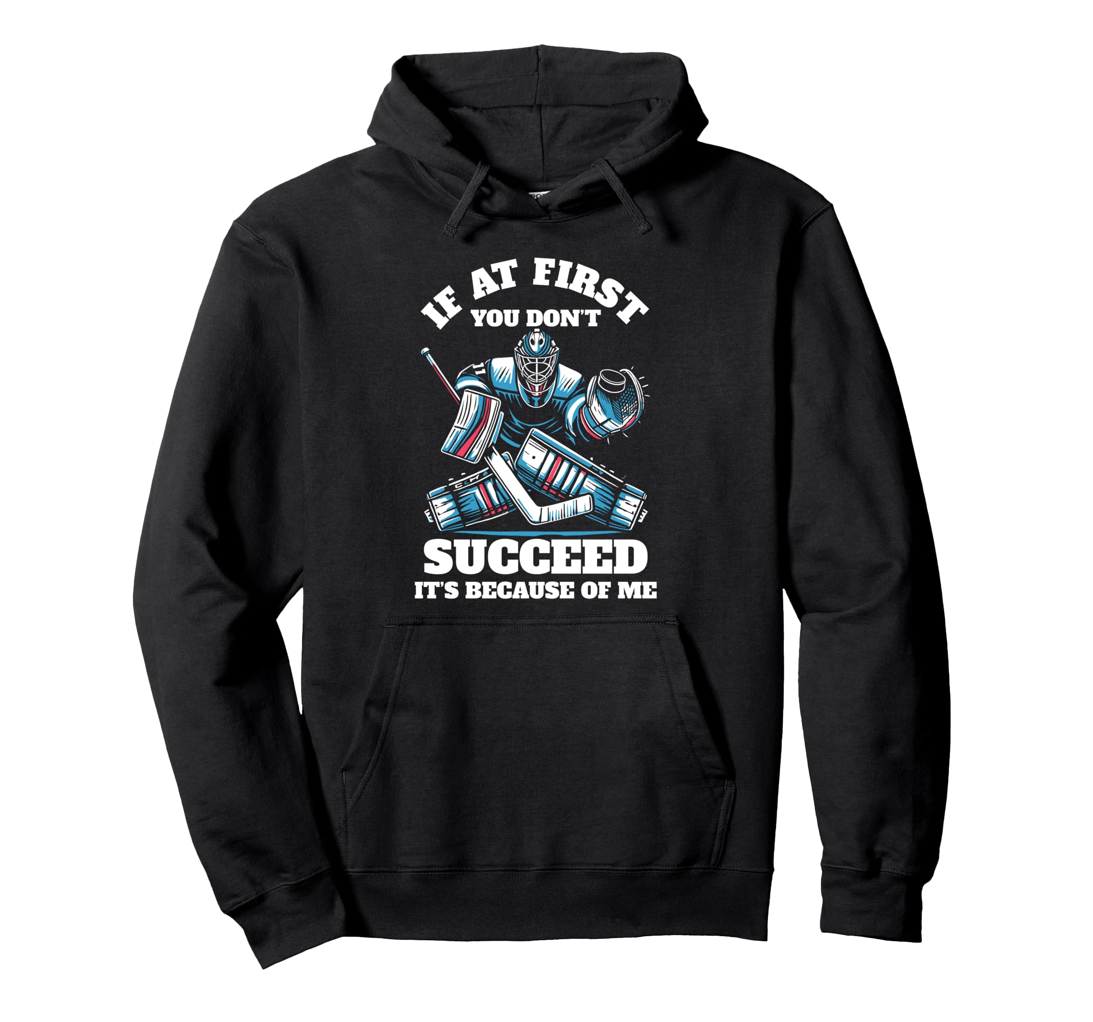Ice Hockey Goalie Goalkeeper Glove Hoodie - Fun Novelty Design Men Women - T-Shirt, Sweatshirt, Hoodie