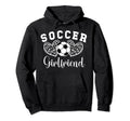 Soccer Girlfriend Hearts Soccer Hoodie - Streetwear Style for Adults - T-Shirt, Sweatshirt, Hoodie