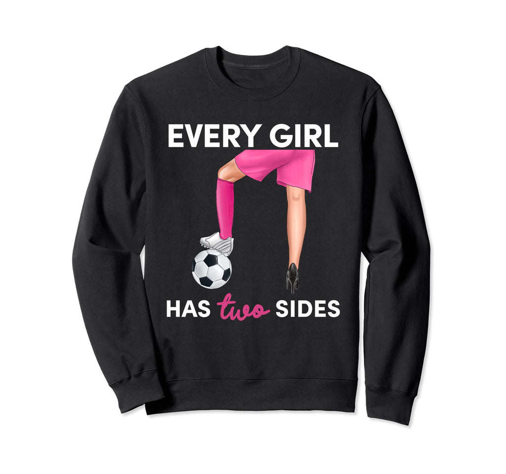 Every Has Two Sides Cleats High Sweatshirt - Trendy Graphic for Adults - T-Shirt, Sweatshirt, Hoodie