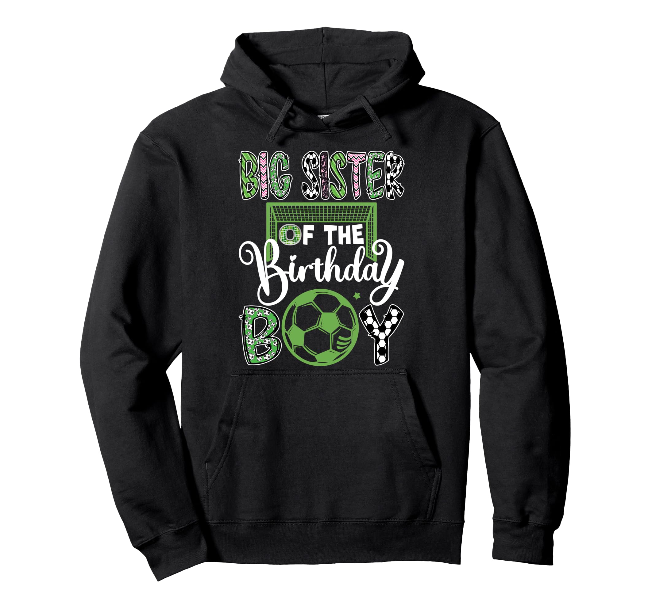 Big Sister Birthday Soccer Player Hoodie - Aesthetic Graphic Unisex - T-Shirt, Sweatshirt, Hoodie