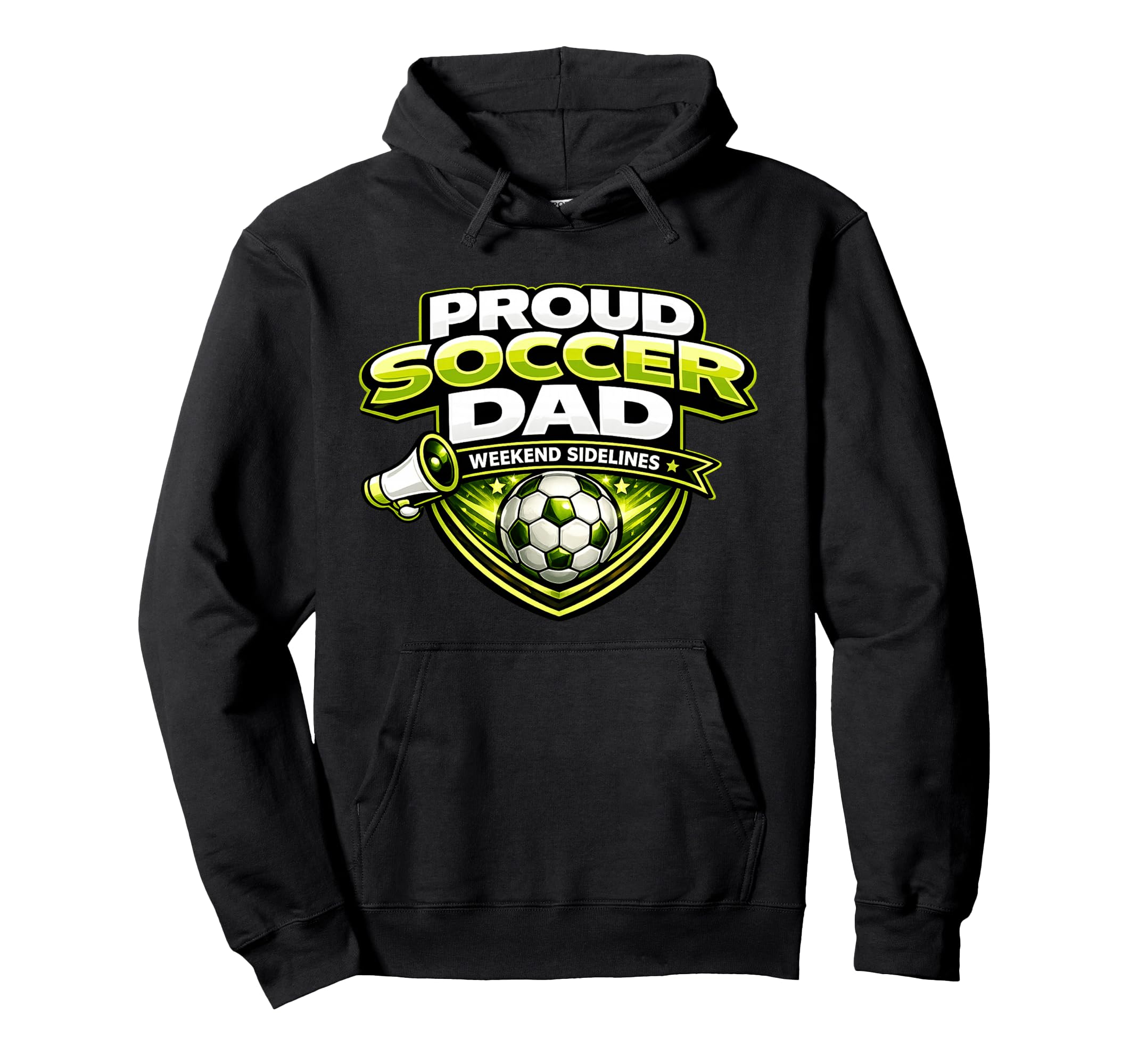 Soccer Dad Funny Proud Weekend Hoodie - Fun Novelty Design Men Women - T-Shirt, Sweatshirt, Hoodie
