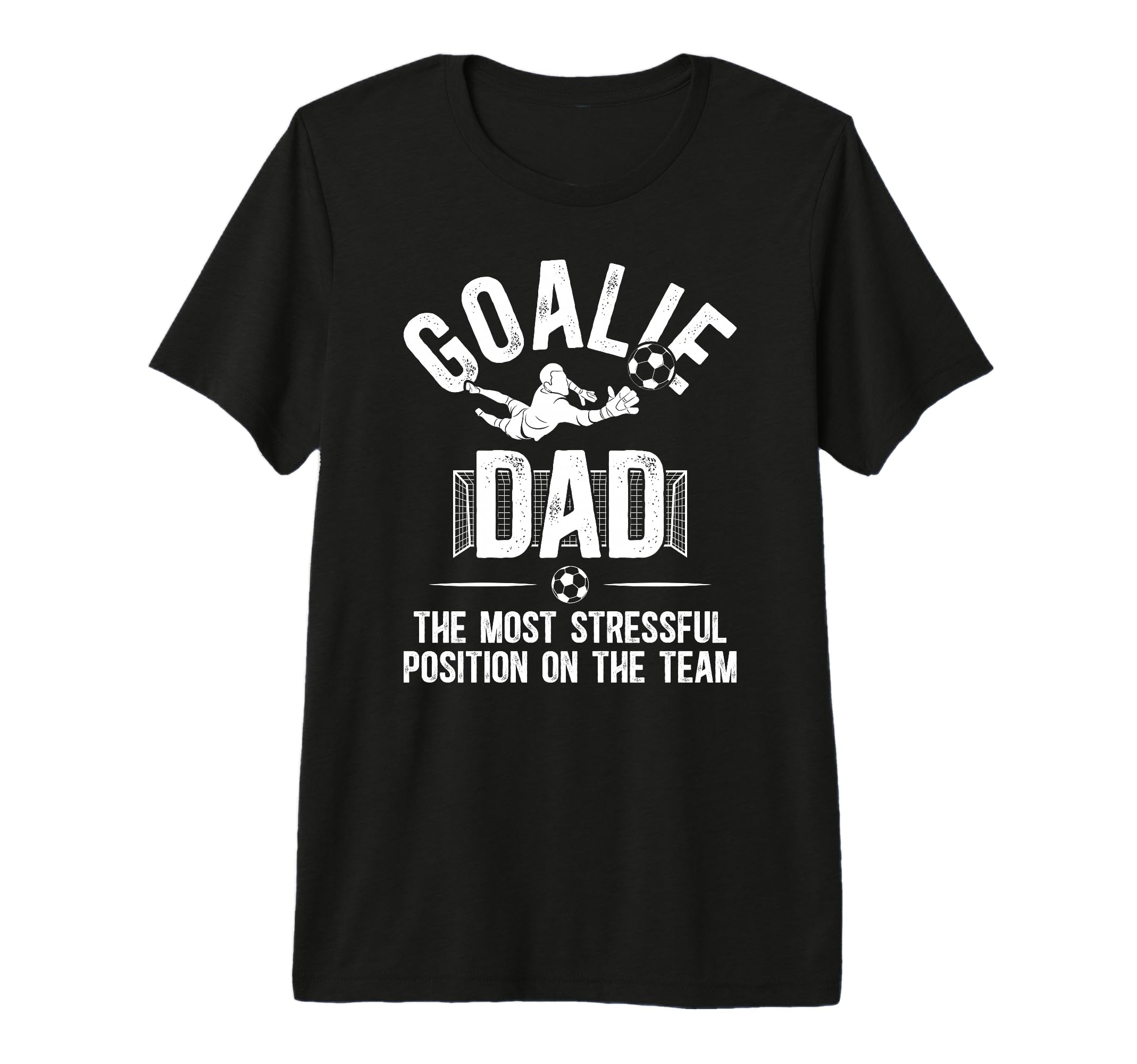 Mens Funny Soccer Goalie Dad Soccer T-Shirt - Unique Graphic for Adults - T-Shirt, Sweatshirt, Hoodie