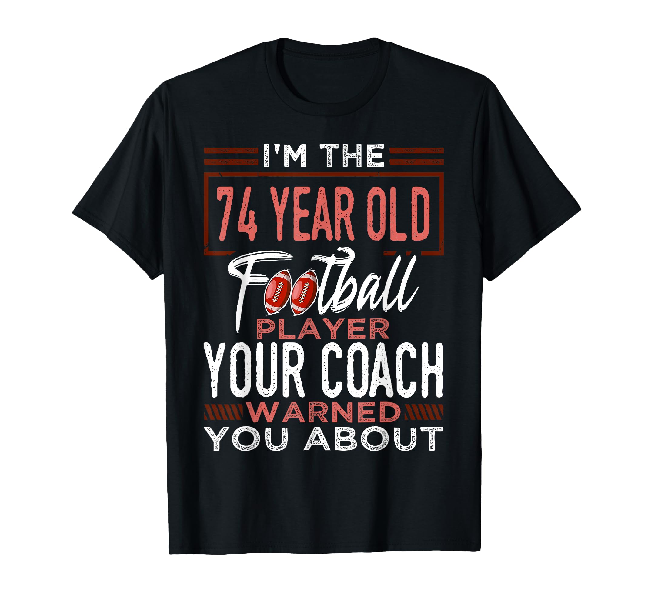 Football 74Th Birthday Party Player T-Shirt - Streetwear Style for Adults - T-Shirt, Sweatshirt, Hoodie