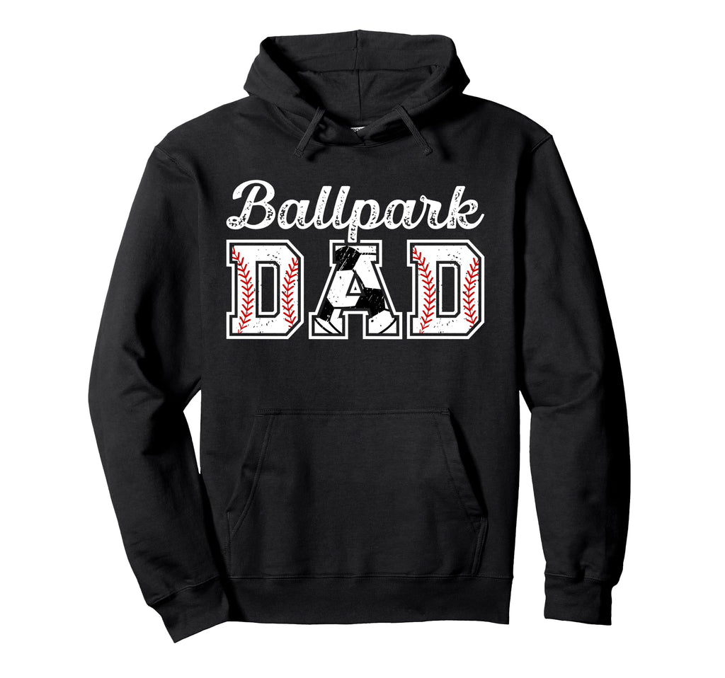Ballpark Dad Baseball Soccer Dad Ballers Hoodie - Graphic Print Unisex - T-Shirt, Sweatshirt, Hoodie