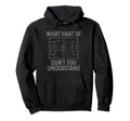 Soccer What Part Dont You Understand Hoodie - Trendy Graphic for Adults - T-Shirt, Sweatshirt, Hoodie