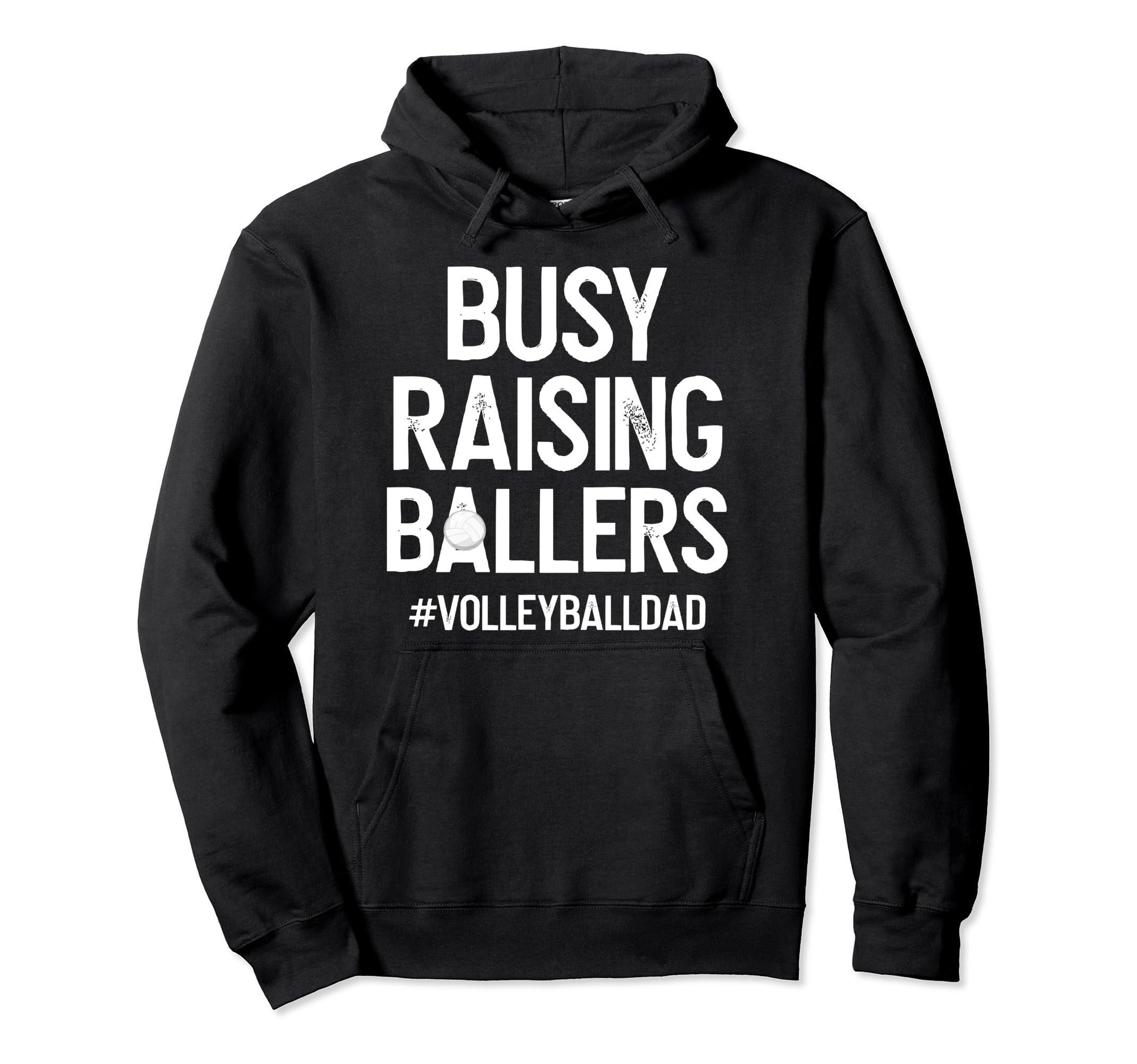 Busy Raising Ballers Volleyball Dad Hoodie - Aesthetic Graphic Men Women - T-Shirt, Sweatshirt, Hoodie