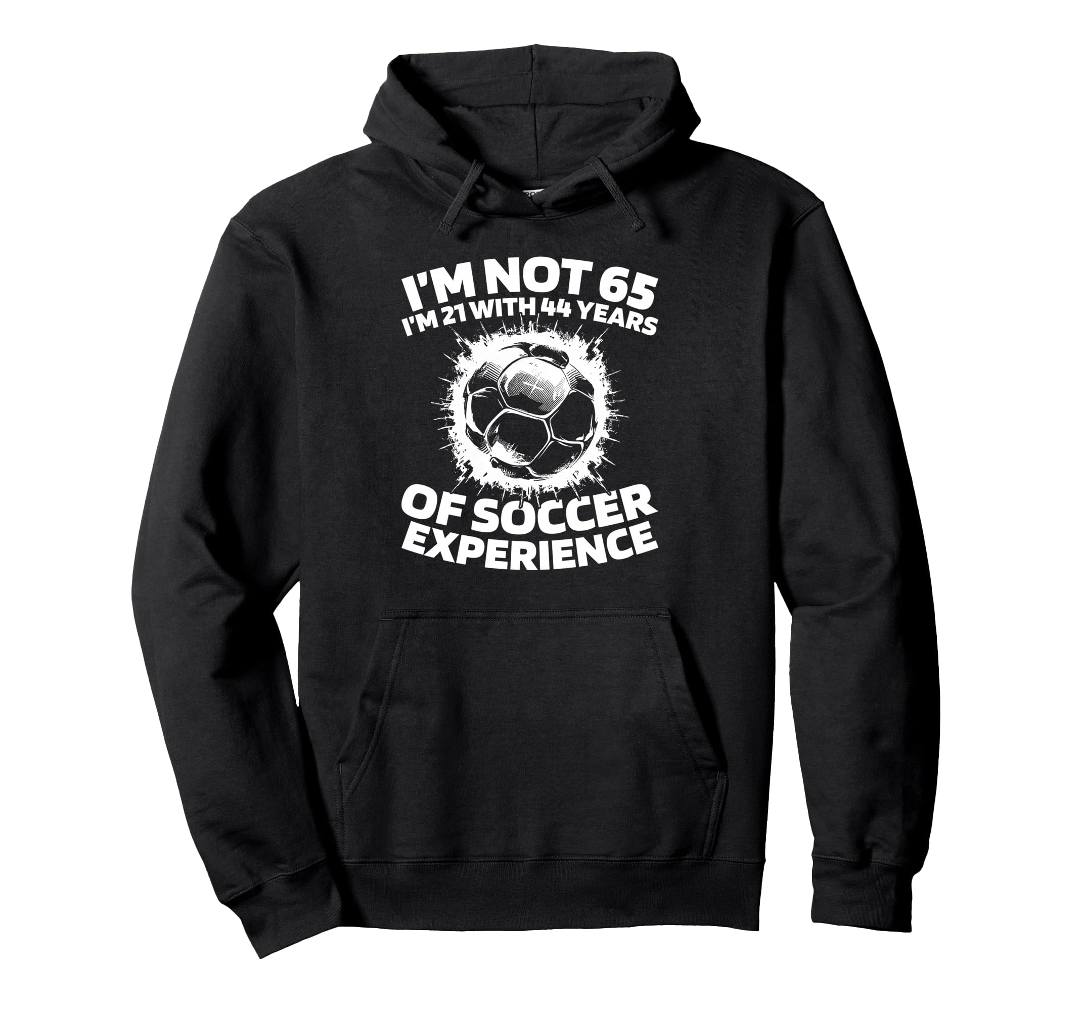 65Th Birthday Soccer Sports Team Player Hoodie - Aesthetic Graphic Unisex - T-Shirt, Sweatshirt, Hoodie