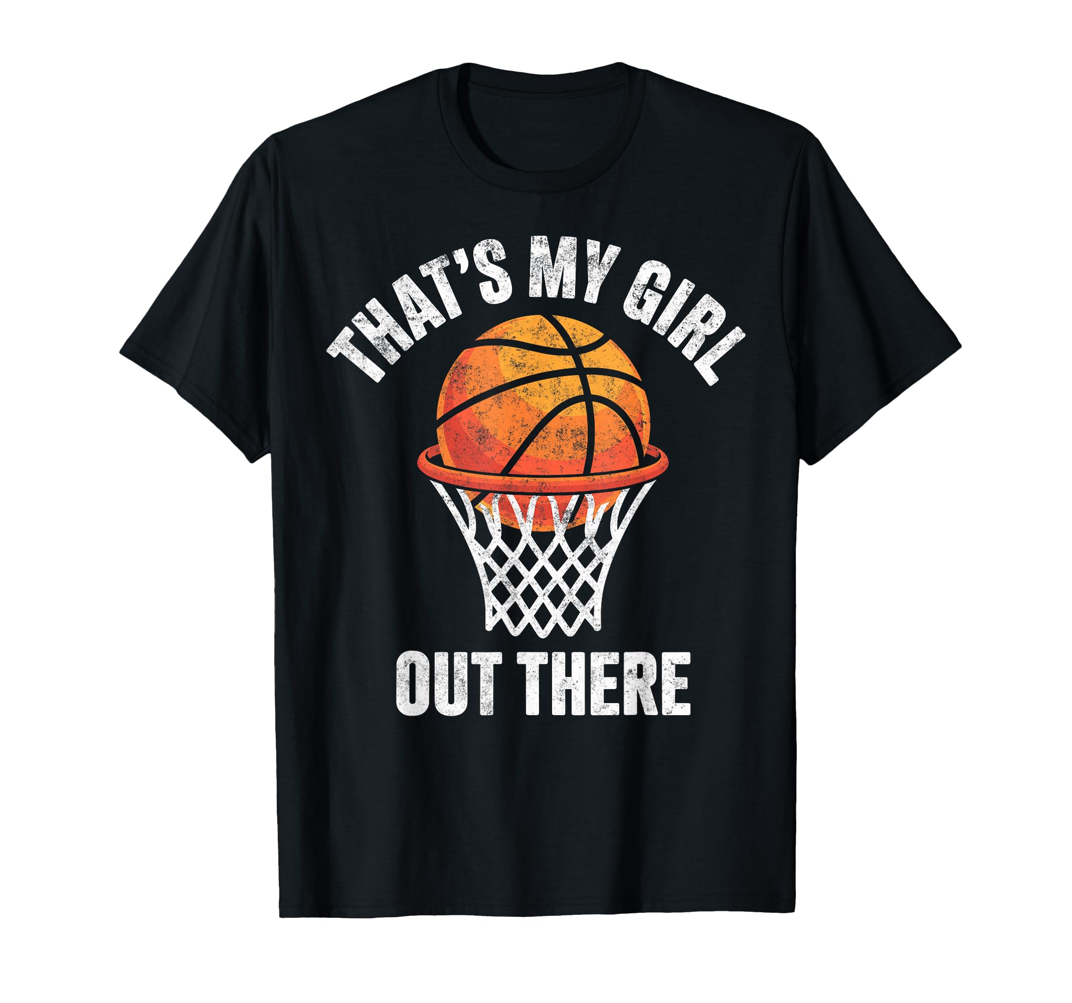 Thats My Out There Basketball Player T-Shirt - Trendy Graphic Men Women - T-Shirt, Sweatshirt, Hoodie