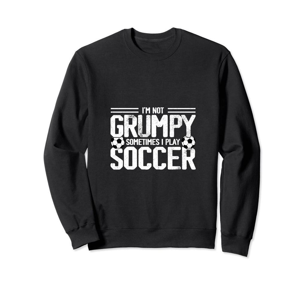 Funny Soccer Gifts Sweatshirt - Custom Art Print Men Women - T-Shirt, Sweatshirt, Hoodie
