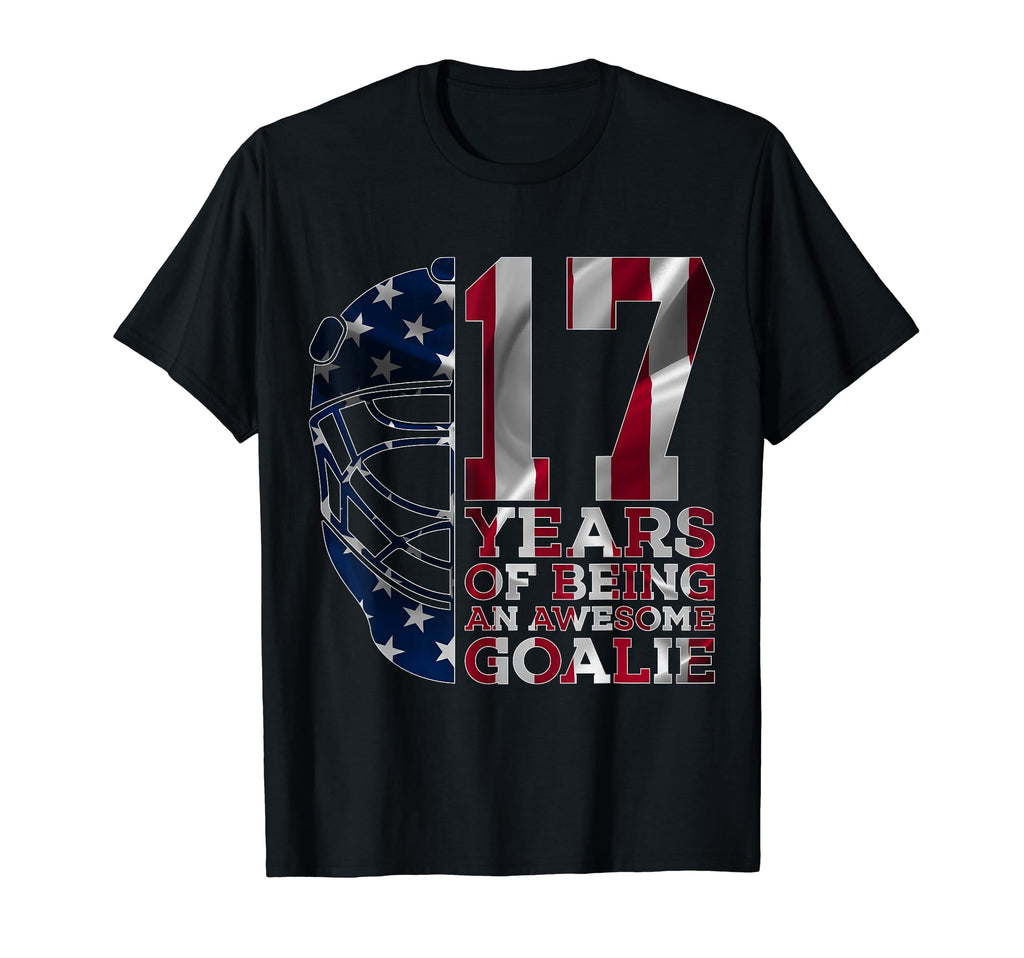 Goalkeeper 17 Years Awesome Goalie Ice T-Shirt - Fun Novelty Design Unisex - T-Shirt, Sweatshirt, Hoodie