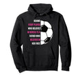 Behind Every Player Is Father Soccer Hoodie - Aesthetic Graphic Unisex - T-Shirt, Sweatshirt, Hoodie