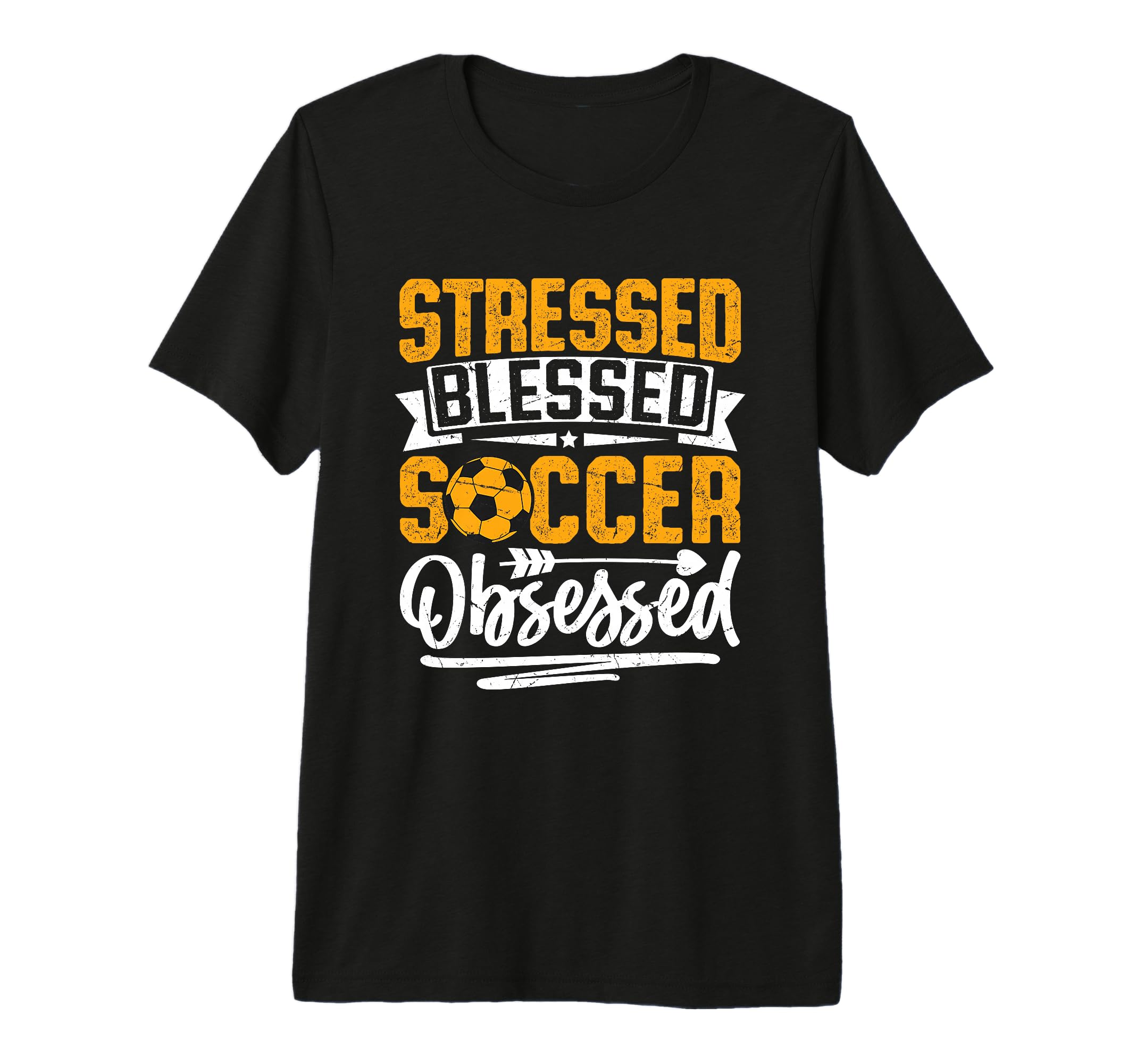 Stressed Blessed Soccer Obsessed T-Shirt - Trendy Graphic for Adults - T-Shirt, Sweatshirt, Hoodie