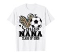 Senior Nana Class 2026 Soccer Leopard T-Shirt - Fun Novelty Design Unisex - T-Shirt, Sweatshirt, Hoodie