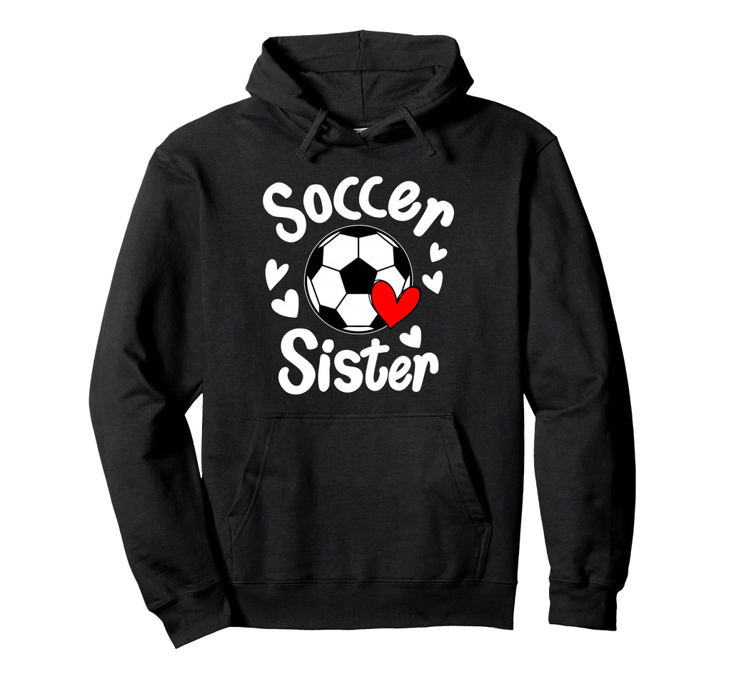 Soccer Sister Heart Big Sister Little Hoodie - Graphic Print for Adults - T-Shirt, Sweatshirt, Hoodie