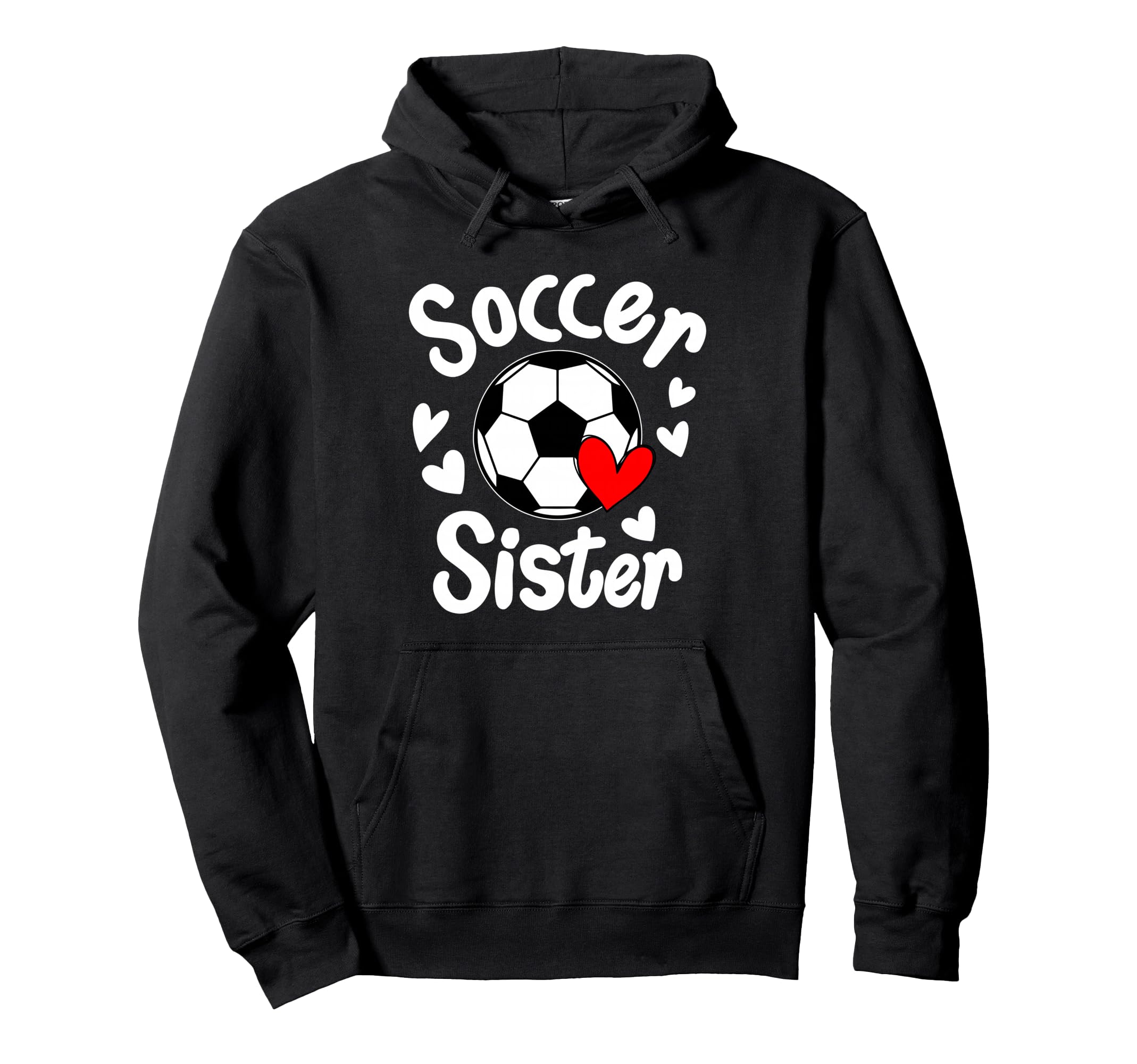 Soccer Sister Heart Big Sister Little Hoodie - Graphic Print for Adults - T-Shirt, Sweatshirt, Hoodie