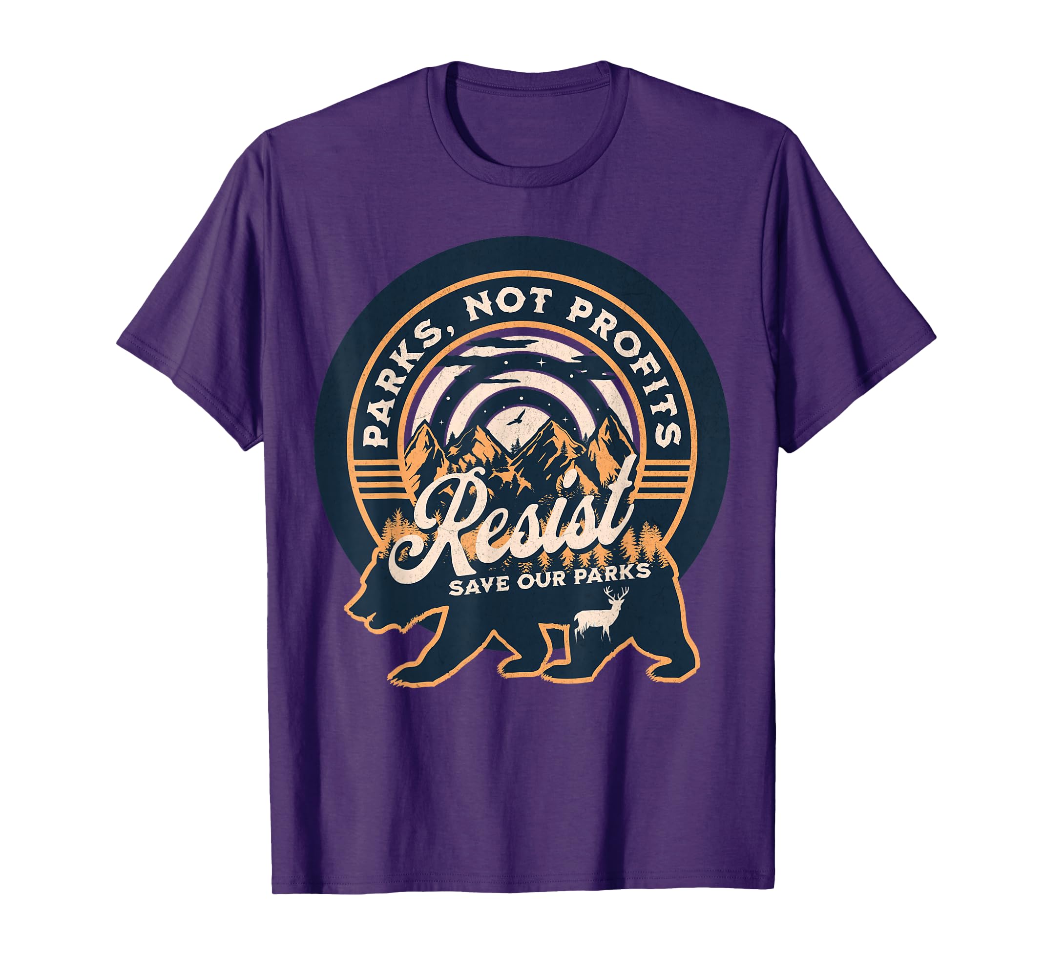 Resist National Parks Not Profits T-Shirt - Fun Novelty Design Men Women - T-Shirt, Sweatshirt, Hoodie