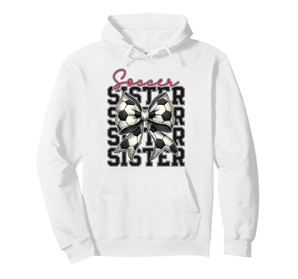 Soccer Sister Funny Coquette Bow Hoodie - Aesthetic Graphic for Adults - T-Shirt, Sweatshirt, Hoodie