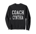 Coach Cynthia Custom Football Soccer Sweatshirt - Graphic Print Unisex - T-Shirt, Sweatshirt, Hoodie