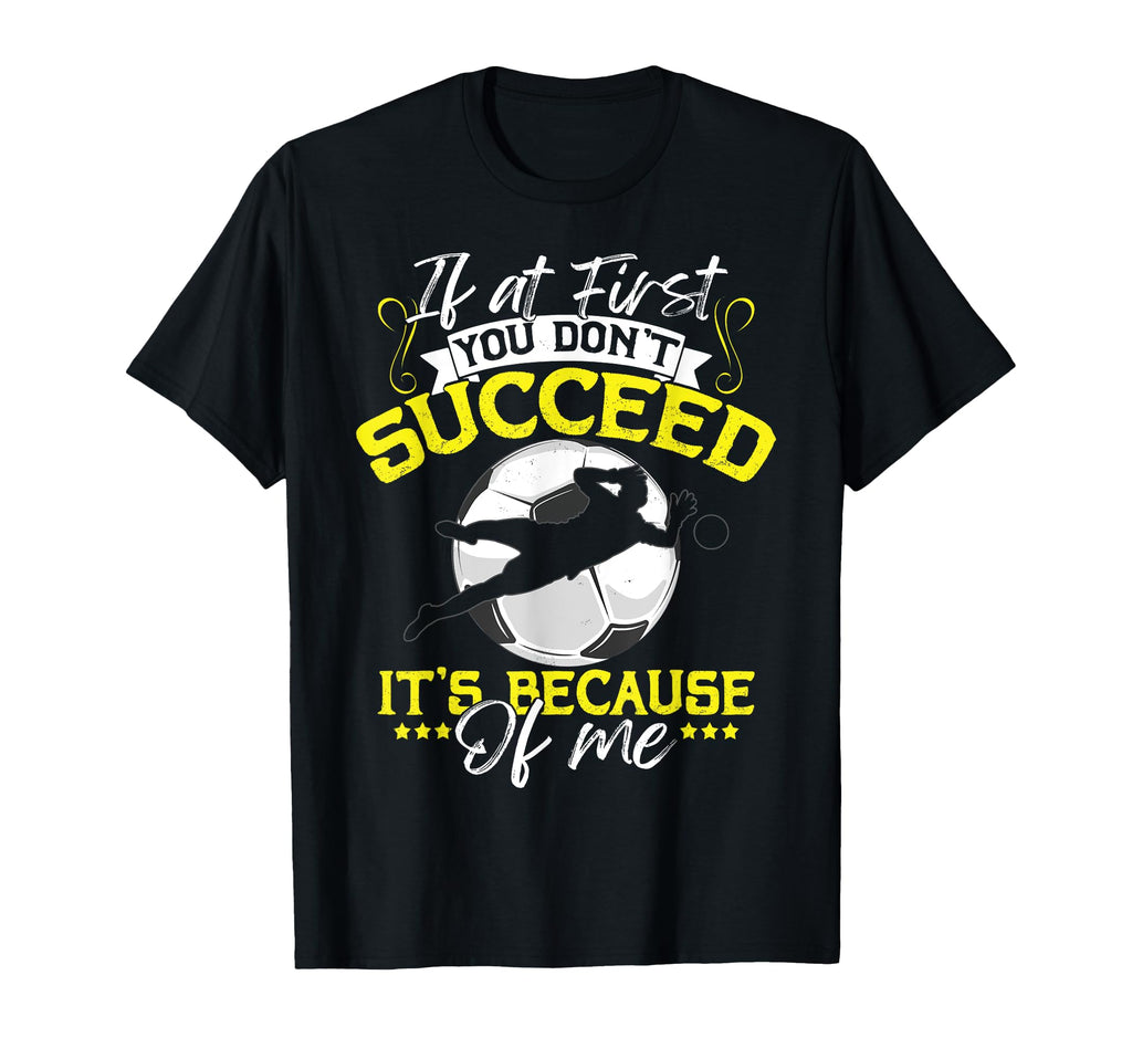 Soccer Player Goalkeeper Goaltender T-Shirt - Graphic Print for Adults - T-Shirt, Sweatshirt, Hoodie