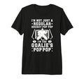 Mens Im Hockey Goalie Pop Pop Ice T-Shirt - Trendy Graphic for Adults - T-Shirt, Sweatshirt, Hoodie