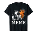 Ball Meme Heart Soccer Basketball T-Shirt - Aesthetic Graphic Men Women - T-Shirt, Sweatshirt, Hoodie