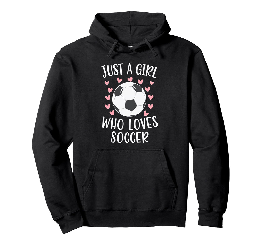 Just Who Loves Soccer Soccer Player Hoodie - Custom Art Print for Adults - T-Shirt, Sweatshirt, Hoodie