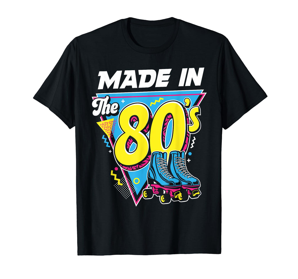 Made 80S Roller Skater Skate Shoes T-Shirt - Novelty Apparel Unisex - T-Shirt, Sweatshirt, Hoodie