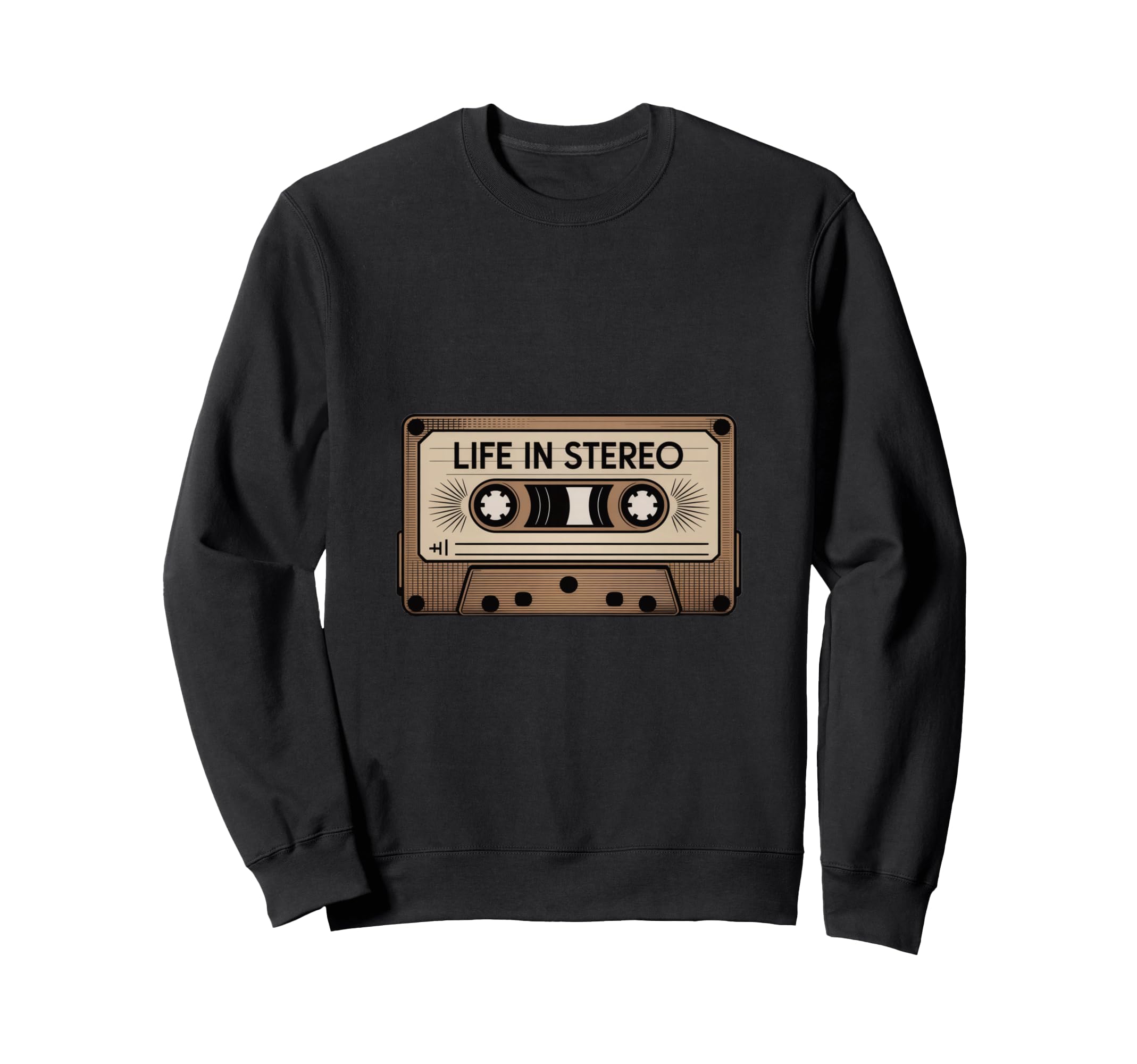 Life Stereo Cassette Tape Music Sweatshirt - Unique Graphic Men Women - T-Shirt, Sweatshirt, Hoodie