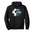 Funny This Loves Soccer Hoodie - Casual Everyday Wear for Adults - T-Shirt, Sweatshirt, Hoodie