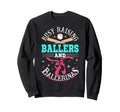 Baseball Dance Mom Busy Raising Sweatshirt - Streetwear Style Unisex - T-Shirt, Sweatshirt, Hoodie