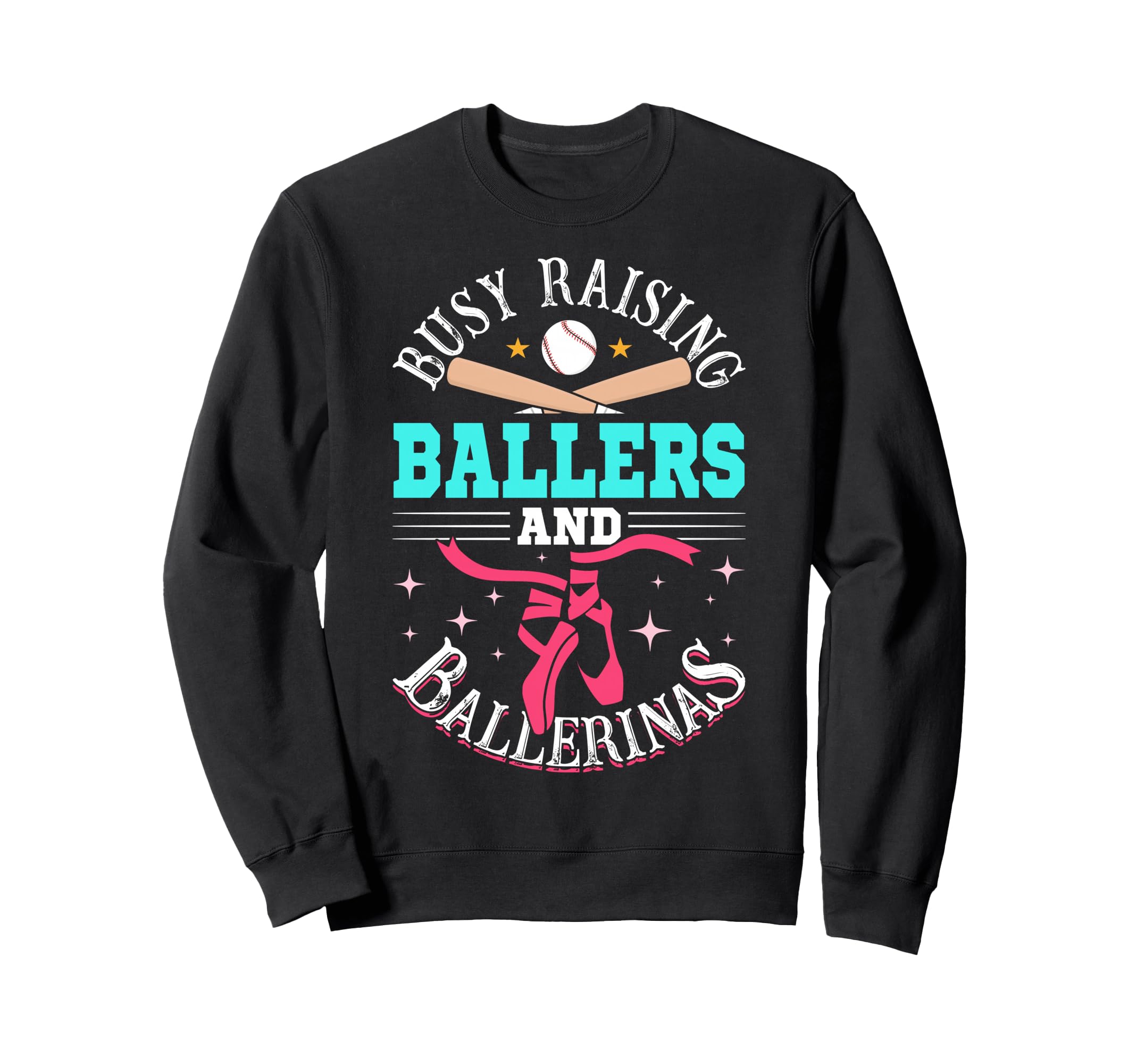 Baseball Dance Mom Busy Raising Sweatshirt - Streetwear Style Unisex - T-Shirt, Sweatshirt, Hoodie
