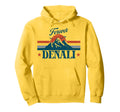 Mountain Adventure Forever Denali Hoodie - Fun Novelty Design for Adults - T-Shirt, Sweatshirt, Hoodie