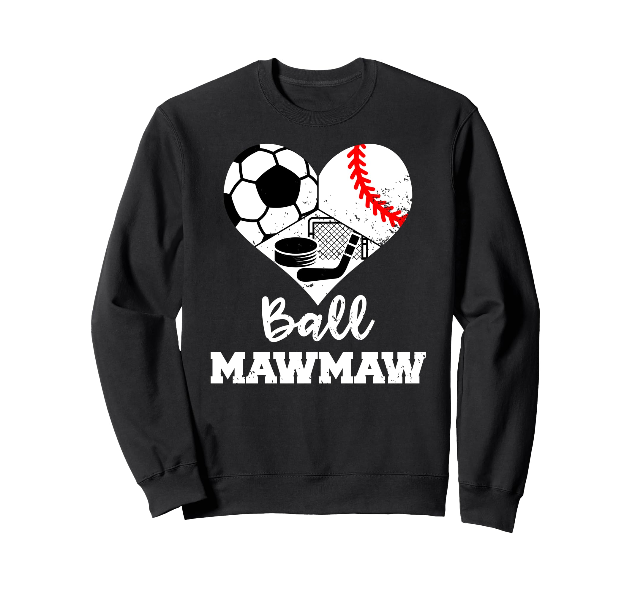 Ball Mawmaw Funny Soccer Baseball Sweatshirt - Custom Art Print for Adults - T-Shirt, Sweatshirt, Hoodie
