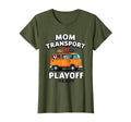 Mom Transport Playoff Ready Soccer T-Shirt - Graphic Print Unisex - T-Shirt, Sweatshirt, Hoodie