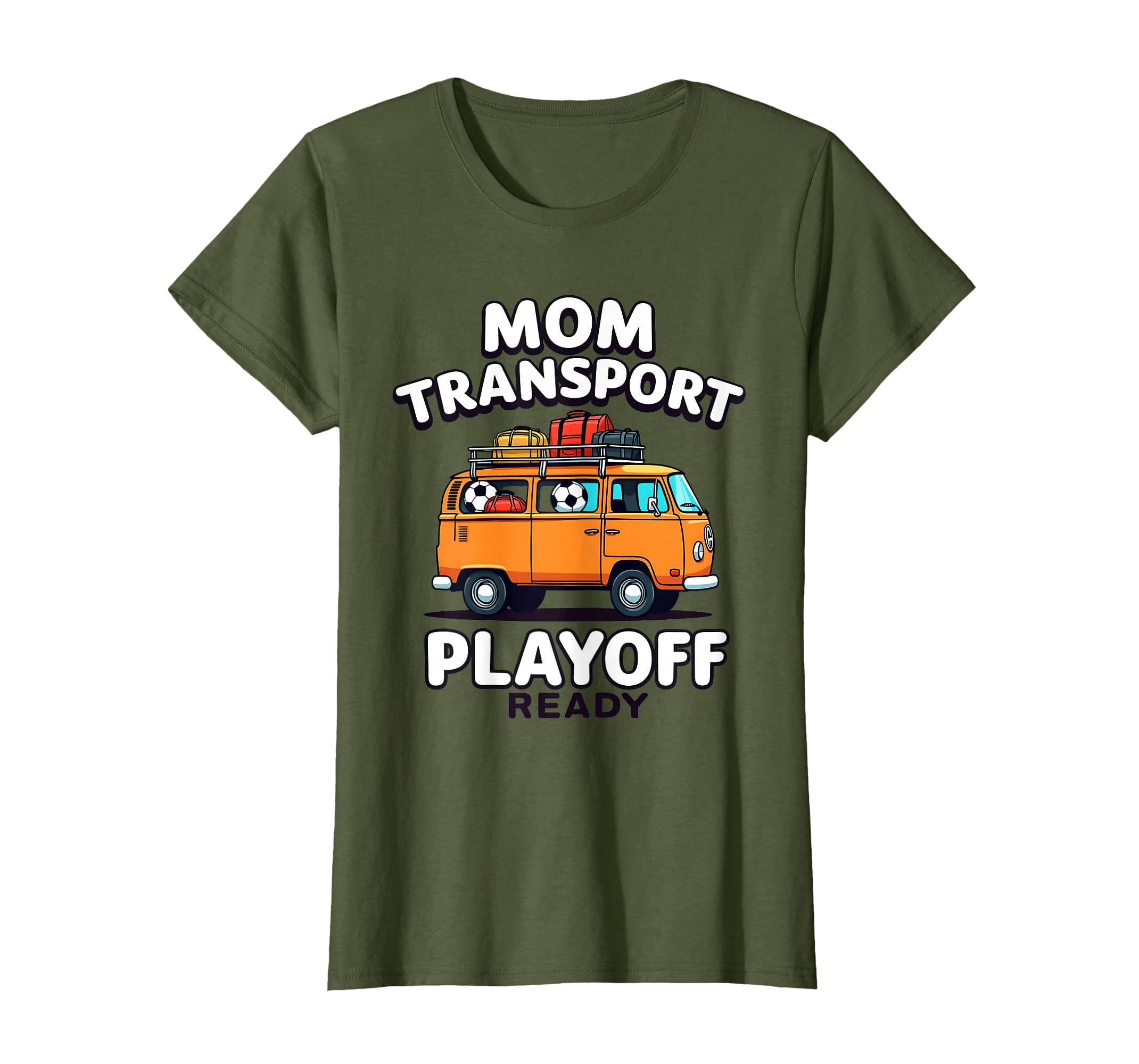 Mom Transport Playoff Ready Soccer T-Shirt - Graphic Print Unisex - T-Shirt, Sweatshirt, Hoodie