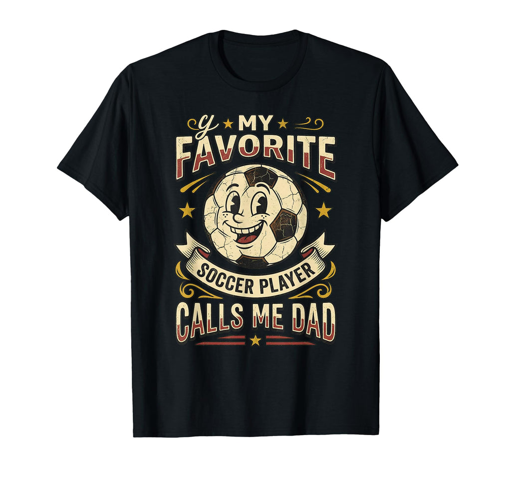 My Favorite Soccer Player Calls Me T-Shirt - Aesthetic Graphic Men Women - T-Shirt, Sweatshirt, Hoodie