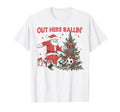 Out Here Balling Santa Soccer Tree Sport T-Shirt - Novelty Apparel Unisex - T-Shirt, Sweatshirt, Hoodie