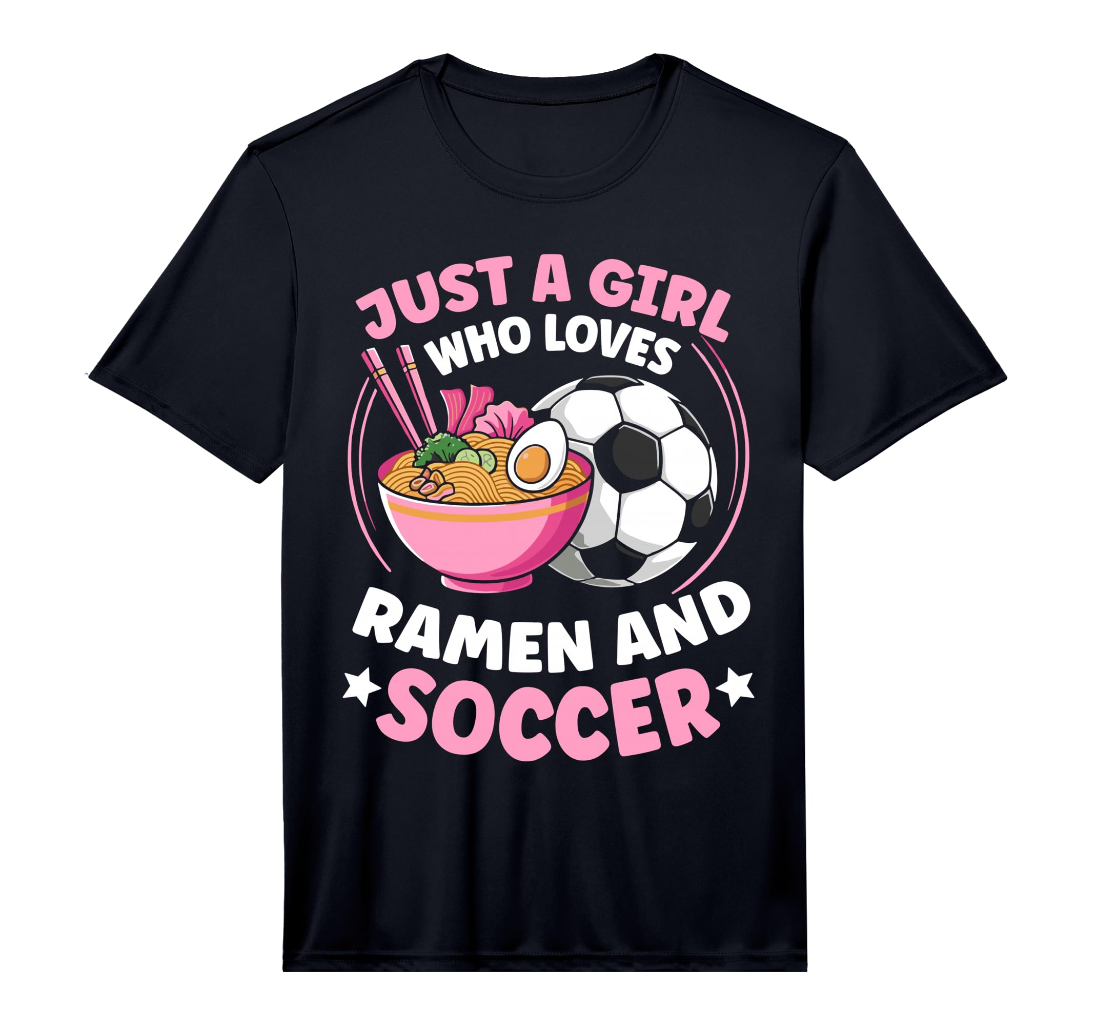 Just Who Loves Ramen And Soccer T-Shirt - Streetwear Style for Adults - T-Shirt, Sweatshirt, Hoodie