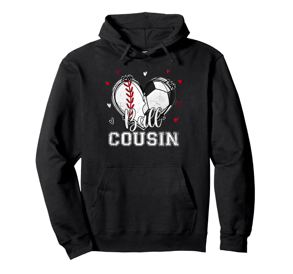 Ball Cousin Baseball Soccer Heart Nana Hoodie - Unique Graphic Men Women - T-Shirt, Sweatshirt, Hoodie