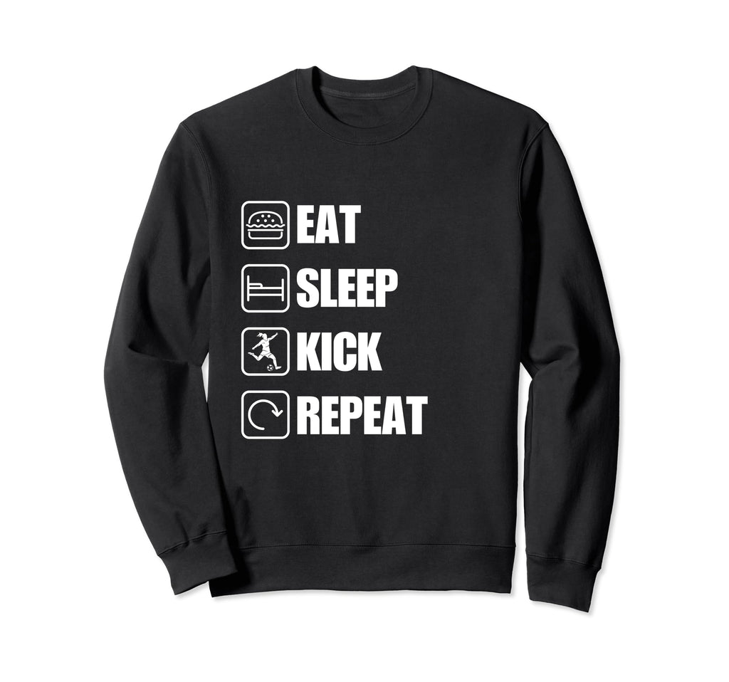 Eat Sleep Kick Repeat Soccer Sweatshirt - Custom Art Print for Adults - T-Shirt, Sweatshirt, Hoodie