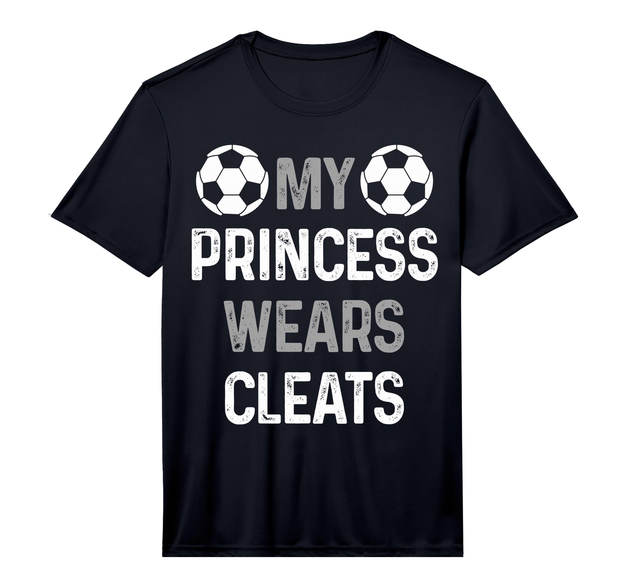 Mens Soccer Mom Dad My Princess Wears T-Shirt - Aesthetic Graphic Unisex - T-Shirt, Sweatshirt, Hoodie