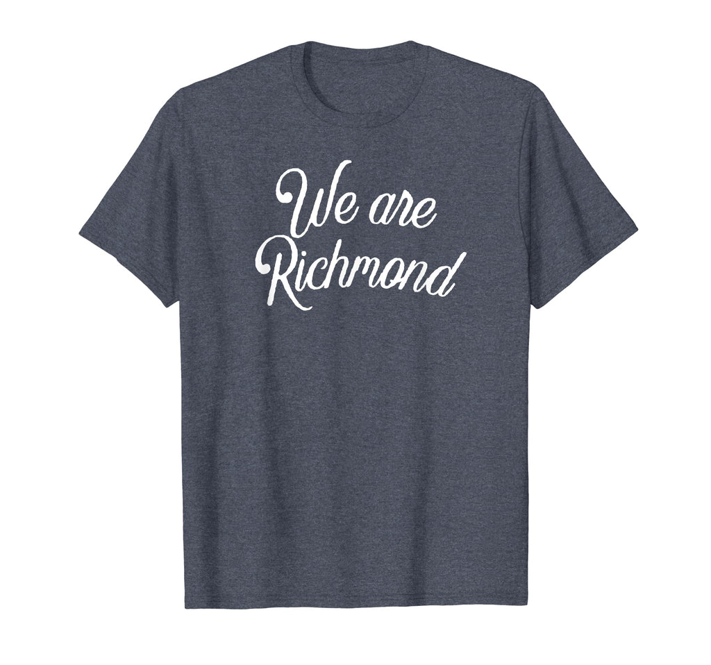 We Are Richmond Soccer Jersey And Hoodie - Fun Novelty Design for Adults - T-Shirt, Sweatshirt, Hoodie