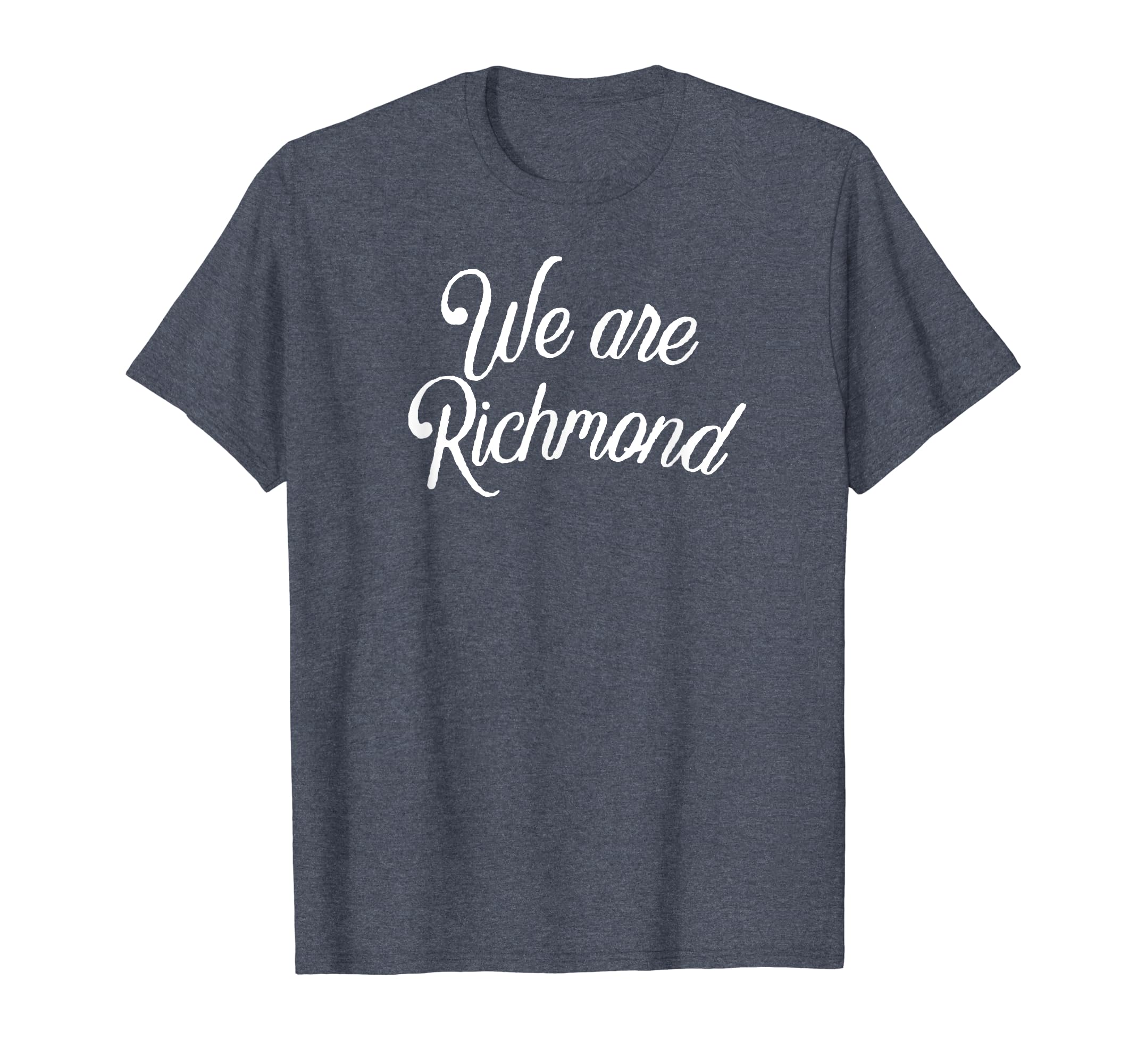 We Are Richmond Soccer Jersey And Hoodie - Fun Novelty Design for Adults - T-Shirt, Sweatshirt, Hoodie