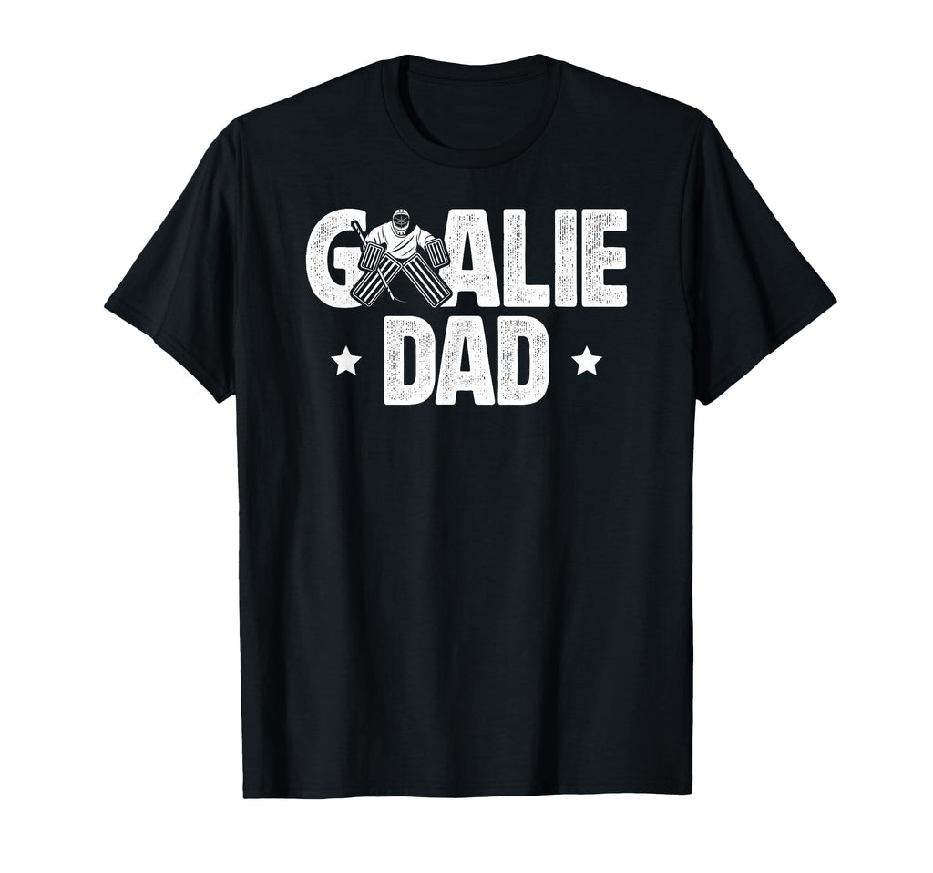 Ice Hockey Goalie Dad Hockey T-Shirt - Streetwear Style for Adults - T-Shirt, Sweatshirt, Hoodie