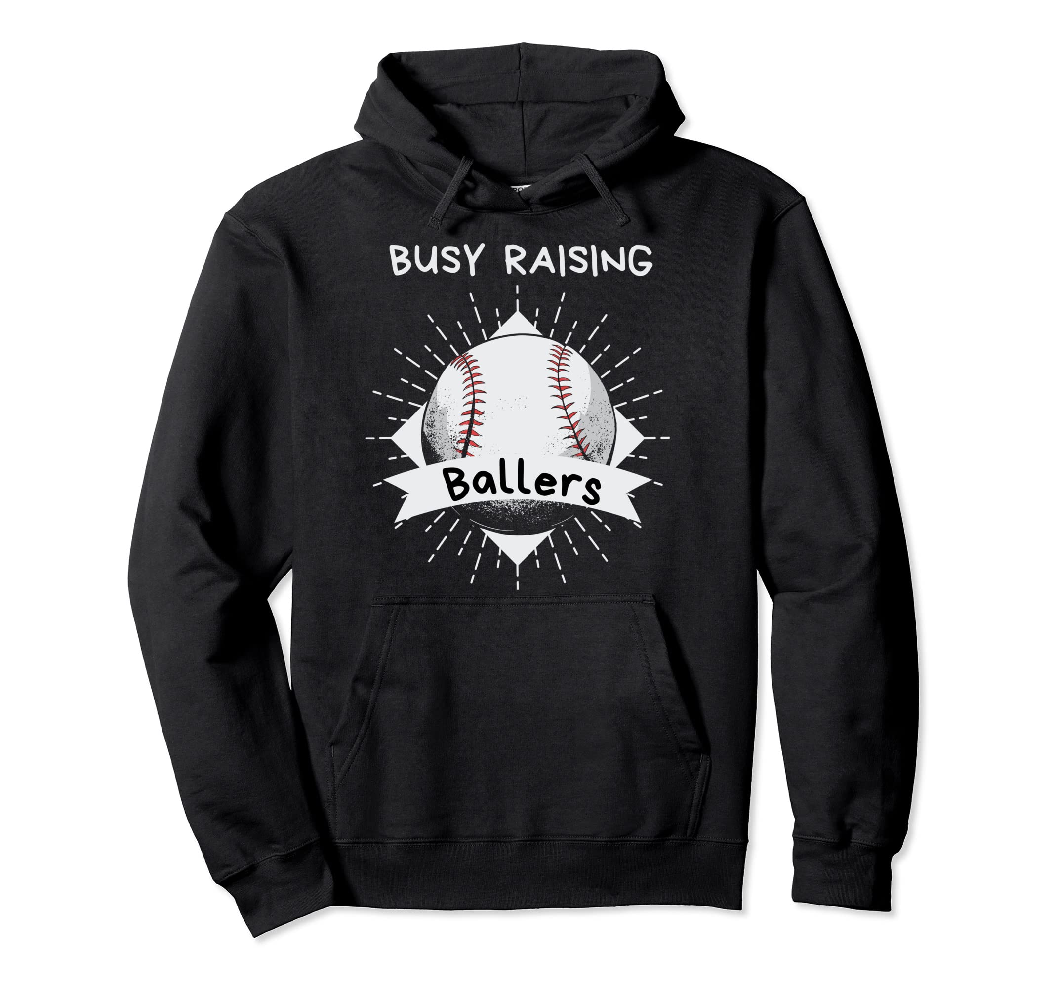 Busy Raising Ballers Dad Baseball Mom Hoodie - Trendy Graphic Men Women - T-Shirt, Sweatshirt, Hoodie