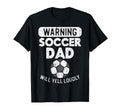 Warning Soccer Dad Yell Loudly T-Shirt - Fun Novelty Design for Adults - T-Shirt, Sweatshirt, Hoodie